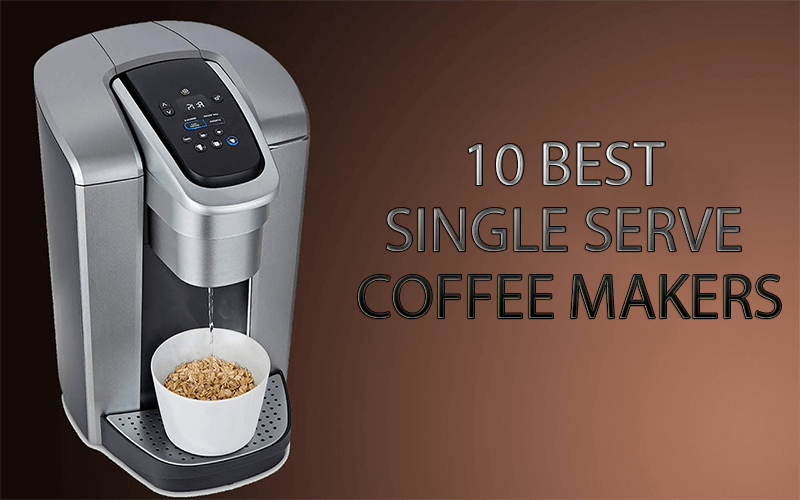 best single serve coffee makers